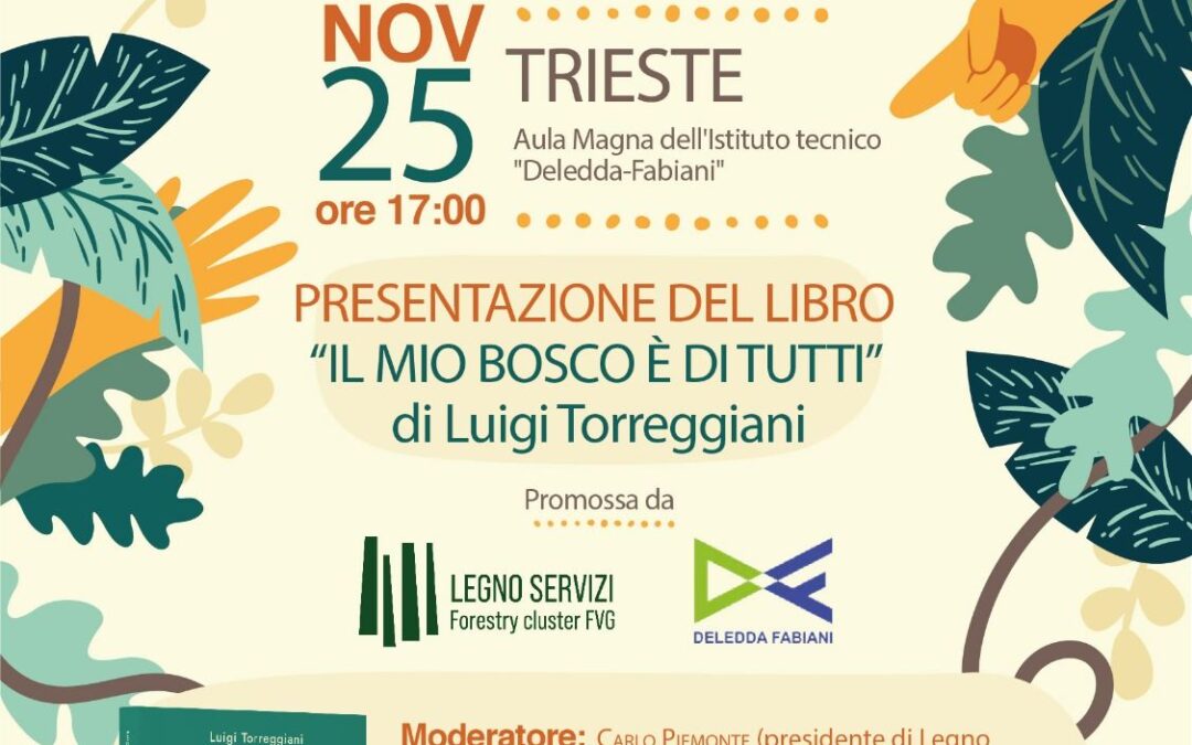 Il BOSCO A SCUOLA- Presentazione del libro “Il mio bosco è di tutti” di Luigi Torregiani-